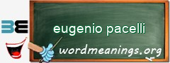 WordMeaning blackboard for eugenio pacelli